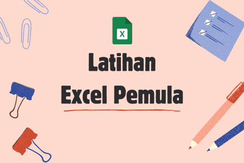 Latihan Excel Pemula
